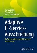 Adaptive It-Service-Ausschreibung: Der Weg Zu Agilem Und Effektiverem It-(Out)Sourcing