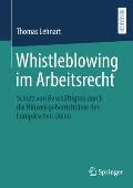 Whistleblowing Im Arbeitsrecht: Schutz Von Besch?ftigten Durch Die Hinweisgeberrichtlinie Der Europ?ischen Union