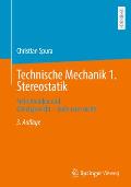 Technische Mechanik 1. Stereostatik: Freischneiden Und Gleichgewicht - Mehr Isses Nicht!