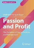 Passion and Profit: The Dynamics of Soccer Fandom and Management