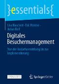 Digitales Besuchermanagement: Von Der Bedarfsermittlung Bis Zur Implementierung