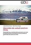 Atencion de Salud Rural En Chile