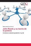 John Rawls y su teor?a de la justicia