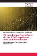 Circunstacias Espec?ficas de las PYME espa?olas ante la IFRS del IASB