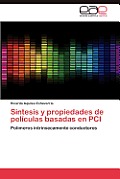 Sintesis y Propiedades de Peliculas Basadas En PCI