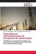 Seguridad en infraestructuras de transporte de electricidad