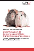 Determinacion de Bacterias Zoonoticas Transmitidas Por Roedores