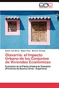 Olavarria: El Impacto Urbano de Los Conjuntos de Viviendas Economicas