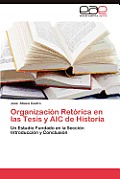 Organizacion Retorica En Las Tesis y Aic de Historia