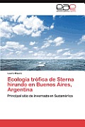Ecologia Trofica de Sterna Hirundo En Buenos Aires, Argentina