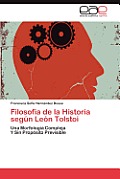 Filosofia de La Historia Segun Leon Tolstoi