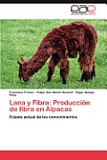 Lana y Fibra: Produccion de Fibra En Alpacas