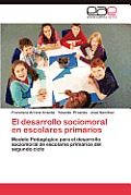 El Desarrollo Sociomoral En Escolares Primarios