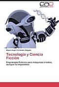 Tecnologia Y Ciencia Ficcion