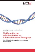 Tipificacion de Micobacterias No Tuberculosas En Paraguay