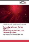 Investigacion de Fibras Opticas Microestructuradas Con Nanoparticulas