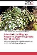 Inventario de Maguey Papalote, (Agave Cupreata Trel Et Berger)