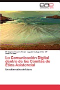 La Comunicacion Digital Dentro de Los Comites de Etica Asistencial