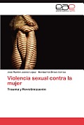 Violencia Sexual Contra La Mujer