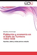 Poblacion y Economia En El Valle de Turmero 1593-1850