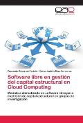 Software libre en gesti?n del capital estructural en Cloud Computing