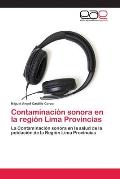 Contaminaci?n sonora en la regi?n Lima Provincias