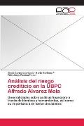 An?lisis del riesgo crediticio en la UBPC Alfredo Alvarez Mola