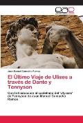 El ?ltimo Viaje de Ulises a trav?s de Dante y Tennyson