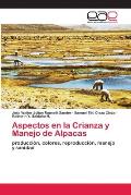 Aspectos en la Crianza y Manejo de Alpacas