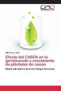 Efecto del CdSO4 en la germinaci?n y crecimiento de pl?ntulas de cacao