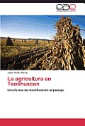 La agricultura en Teotihuacan
