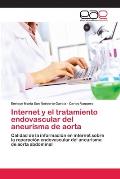 Internet y el tratamiento endovascular del aneurisma de aorta