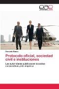 Protocolo oficial, sociedad civil e instituciones