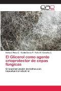 El Glicerol como agente crioprotector de cepas f?ngicas