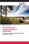 El turismo y la conservaci?n en Argentina