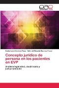 Concepto jur?dico de persona en los pacientes en EVP