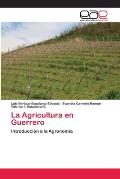La Agricultura en Guerrero