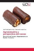 Agroindustria y perspectiva del cacao