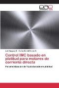 Control IMC basado en platitud para motores de corriente directa
