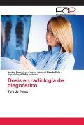 Dosis en radiolog?a de diagn?stico