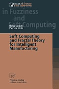 Soft Computing and Fractal Theory for Intelligent Manufacturing
