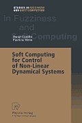 Soft Computing for Control of Non-Linear Dynamical Systems