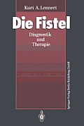 Die Fistel: Diagnostik Und Therapie