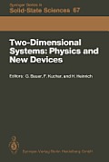 Two-Dimensional Systems: Physics and New Devices: Proceedings of the International Winter School, Mauterndorf, Austria, February 24-28, 1986