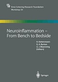 Neuroinflammation -- From Bench to Bedside