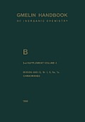 B Boron Compounds: Boron and CL, Br, I, S, Se, Te, Carboranes