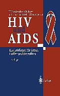HIV Und AIDS: Ein Leitfaden F?r ?rzte, Helfer Und Betroffene