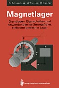 Magnetlager: Grundlagen, Eigenschaften Und Anwendungen Ber?hrungsfreier, Elektromagnetischer Lager