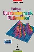 Methoden Der Quantenmechanik Mit Mathematica(r)