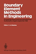 Boundary Element Methods in Engineering: Proceedings of the Fourth International Seminar, Southampton, England, September 1982